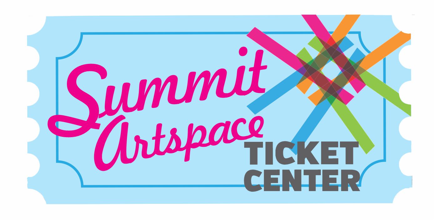 Summit Artspace Ticket Center Summit Artspace