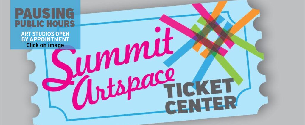 Summit Artspace ticket center