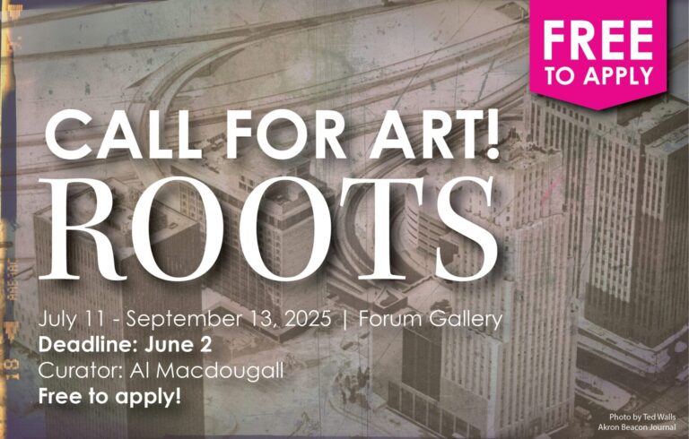 Poster for the Roots call for art. Historic image of downtown Akron.