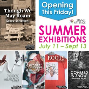 Poster for the opening of Summer exhibitions. Text reads, "Opening this Friday!" 5 images arranged in an L shape on the left and bottom of a square. Text on the images pair with each exhibition.