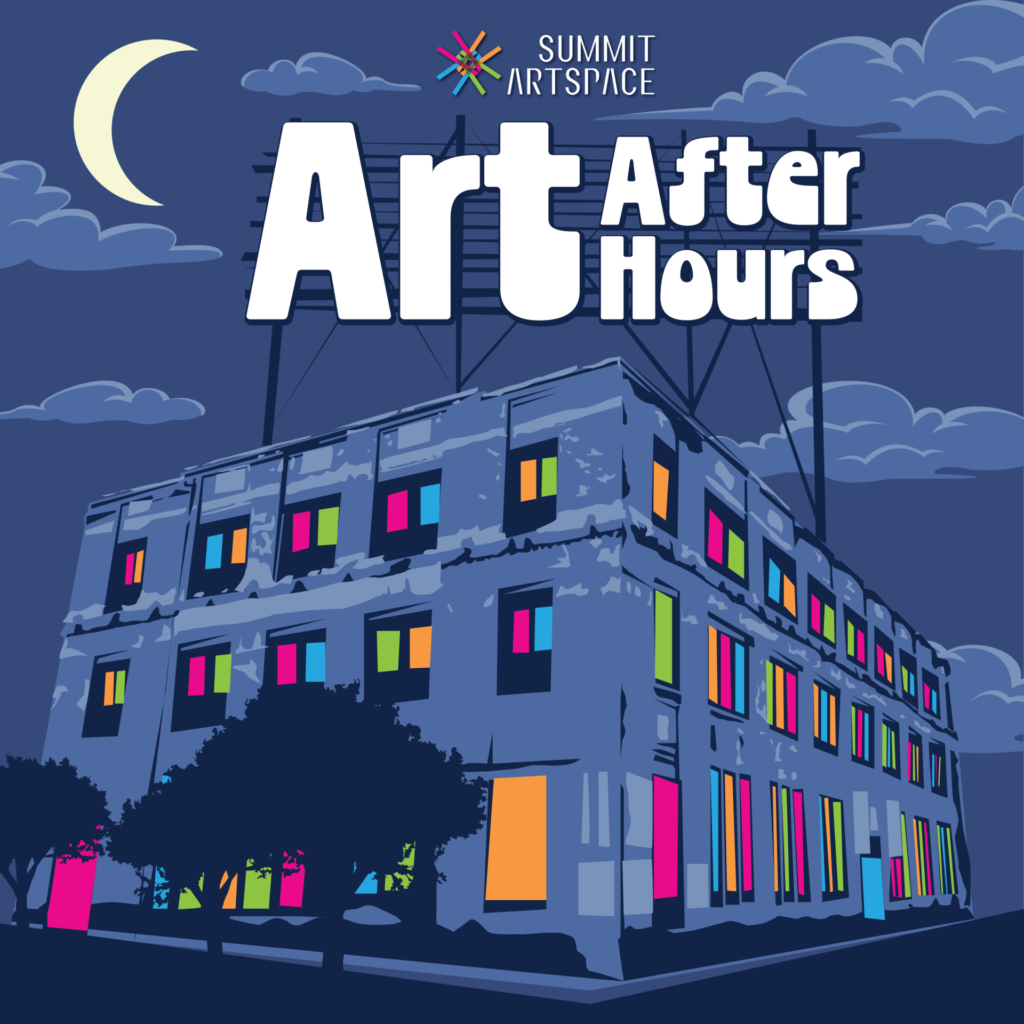 Illustration of Summit Artspace building with colorful windows at night, labeled "Art After Hours" with the Summit Artspace logo, crescent moon, and cloudy sky in the background.