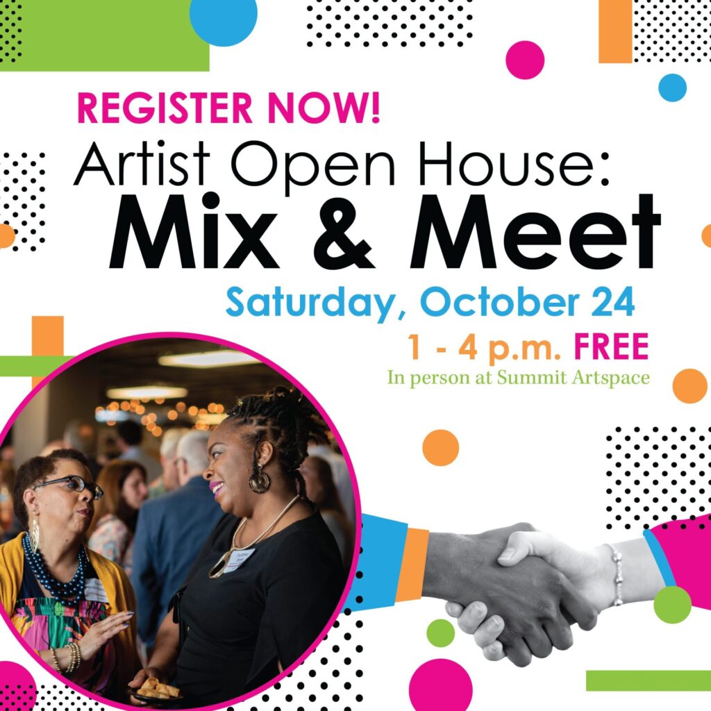 Colorful promotional flyer for an "Artist Open House: Mix & Meet" event featuring two women conversing in the foreground. Event details include "Saturday, October 24, 1 - 4 p.m. FREE at Summit Artspace.”